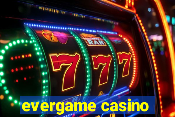 evergame casino