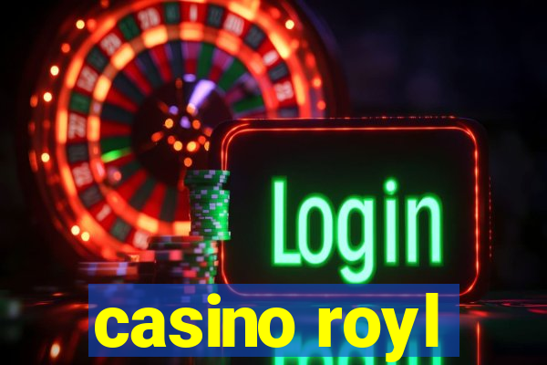 casino royl