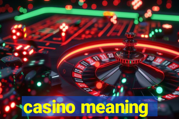 casino meaning