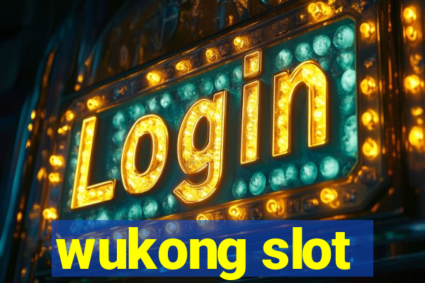 wukong slot