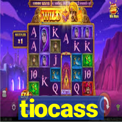 tiocass