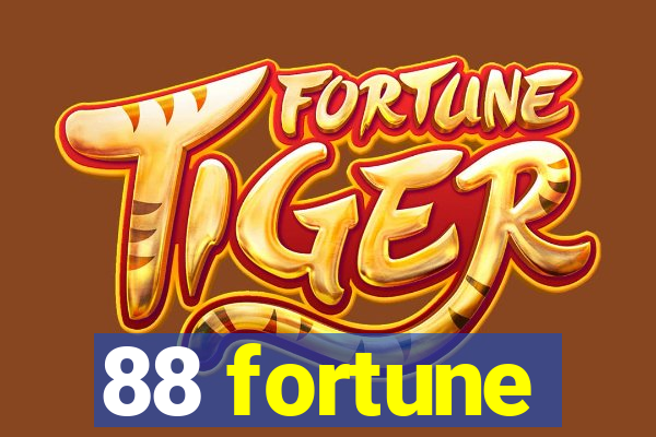 88 fortune