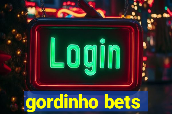 gordinho bets