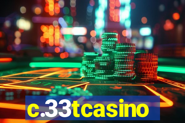 c.33tcasino