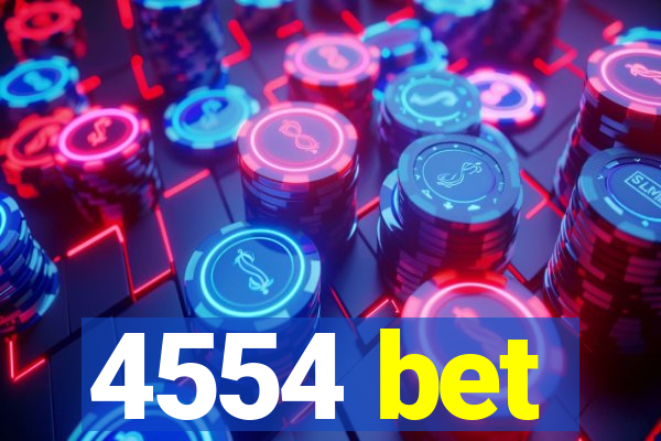 4554 bet