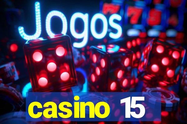 casino 15