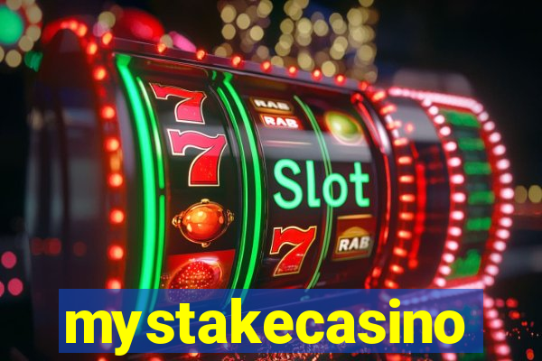 mystakecasino