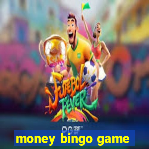 money bingo game