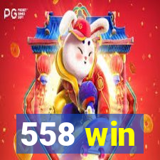 558 win