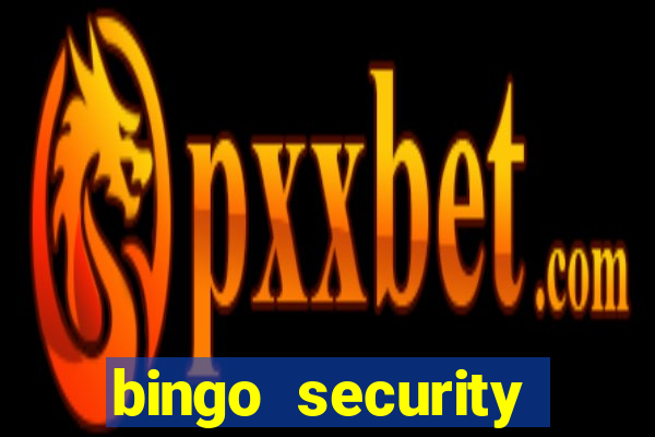 bingo security cassava net