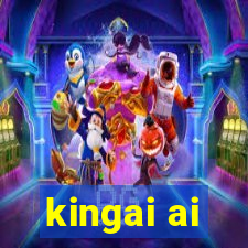 kingai ai