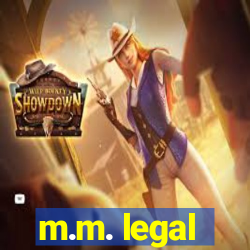 m.m. legal