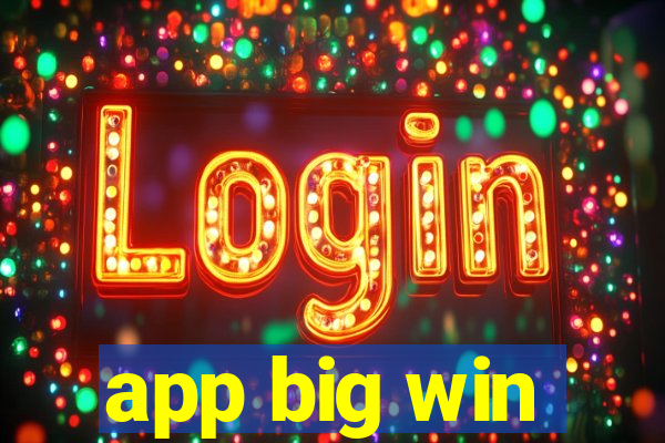 app big win