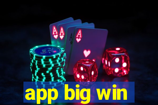 app big win