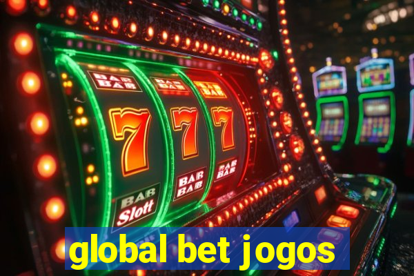 global bet jogos