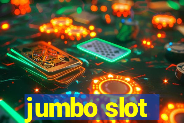 jumbo slot