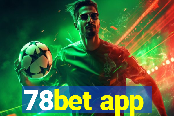 78bet app