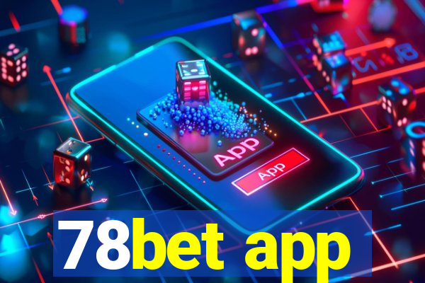 78bet app