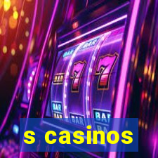 s casinos