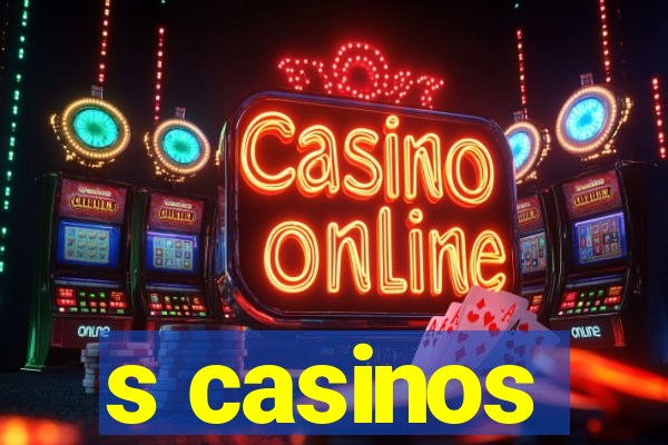 s casinos