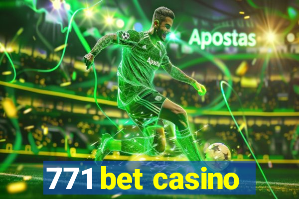 771 bet casino