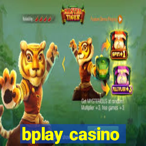 bplay casino