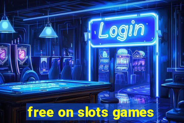 free on slots games