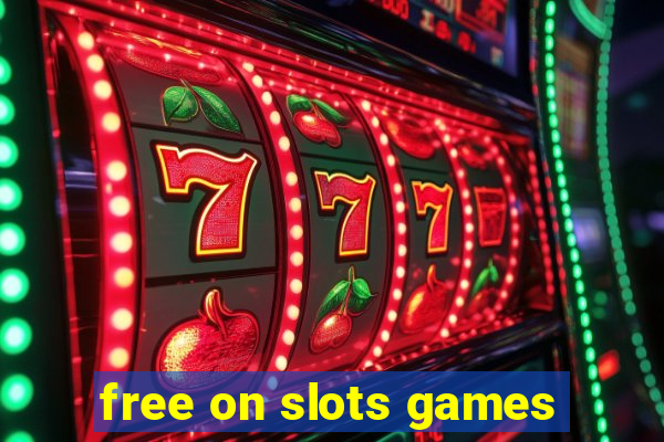 free on slots games