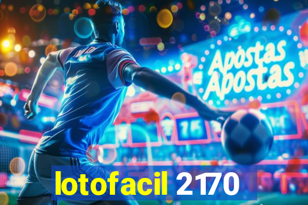 lotofacil 2170