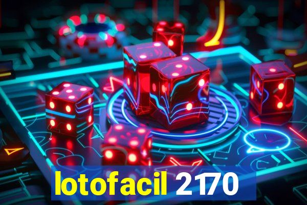 lotofacil 2170