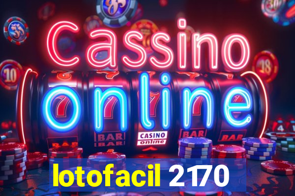 lotofacil 2170