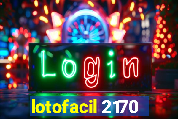 lotofacil 2170