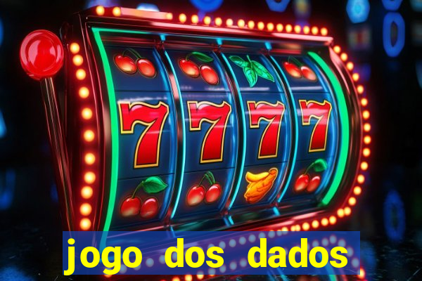 jogo dos dados aposta online