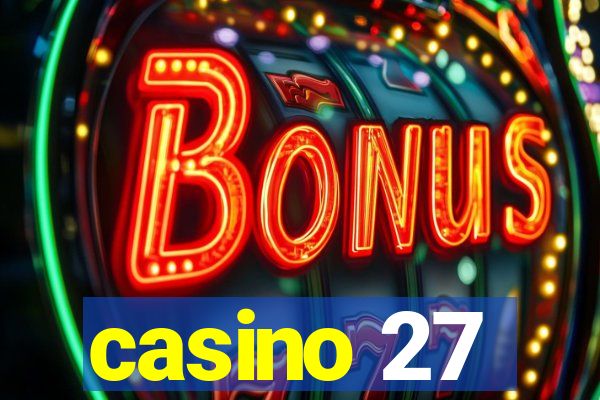 casino 27