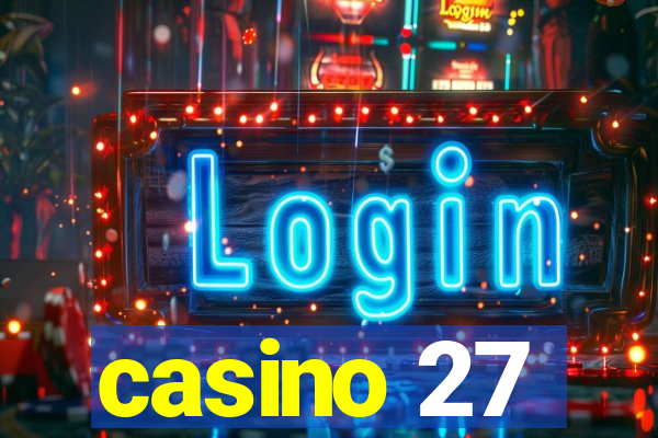 casino 27