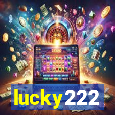 lucky222