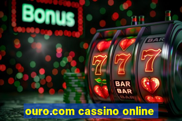 ouro.com cassino online