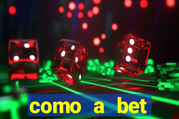 como a bet acompanha os jogos