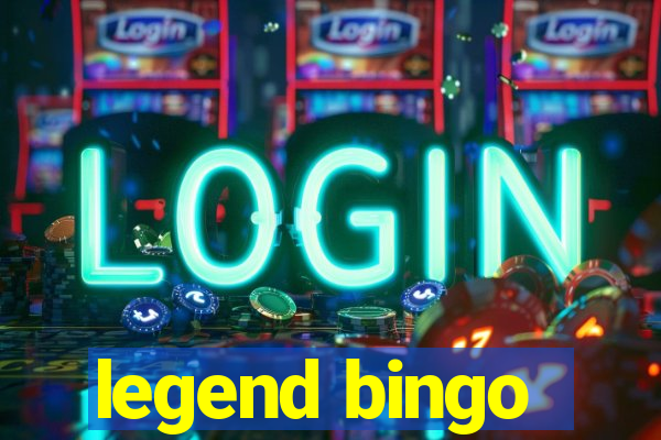 legend bingo