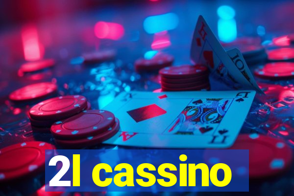 2l cassino