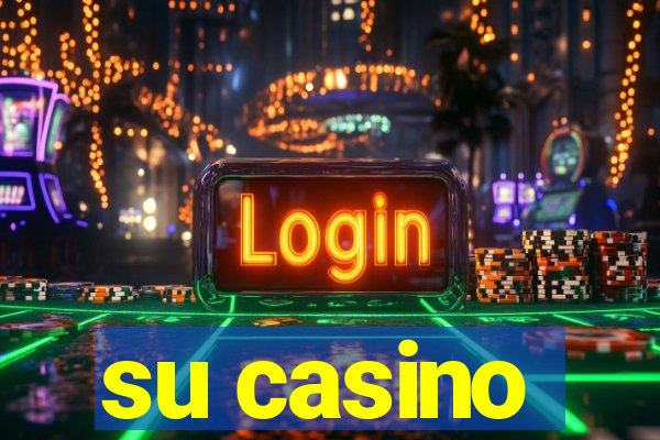 su casino