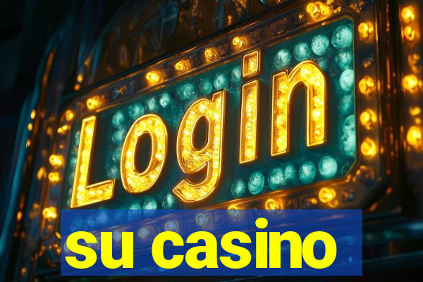 su casino