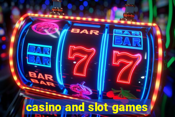 casino and slot games