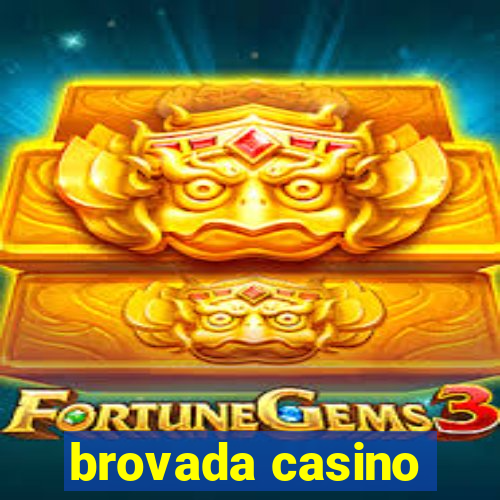 brovada casino