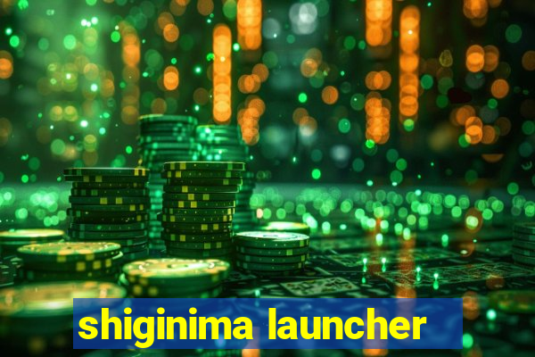 shiginima launcher