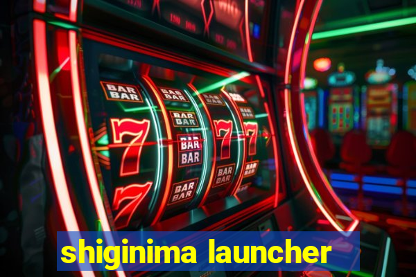 shiginima launcher