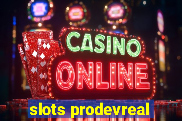 slots prodevreal