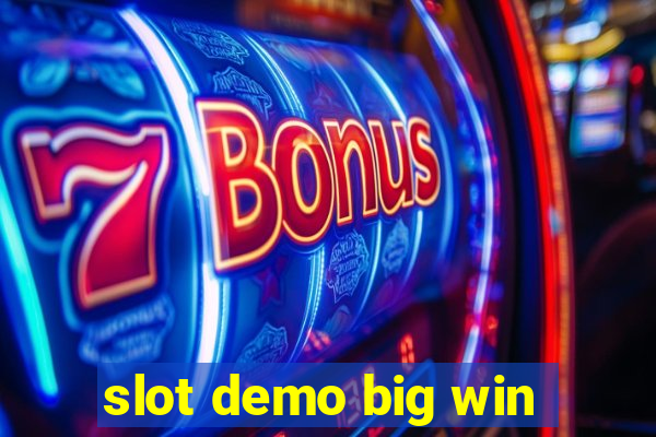 slot demo big win