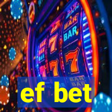 ef bet