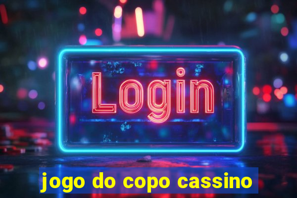 jogo do copo cassino